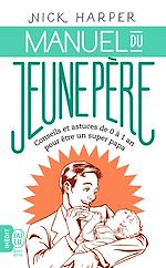 Télécharger le livre :  Manuel du jeune père