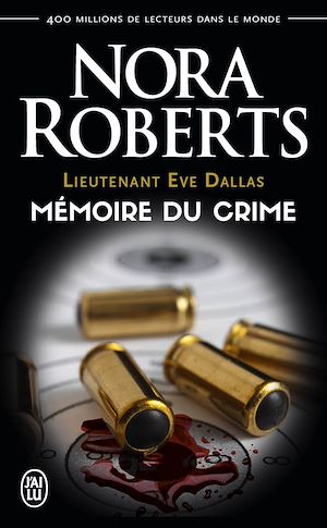 Téléchargez le livre :  Lieutenant Eve Dallas (Tome 29.5) - Mémoire du crime
