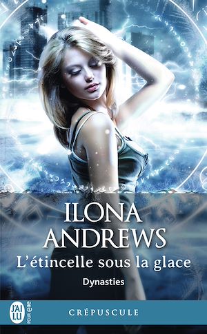 Téléchargez le livre :  Dynasties (Tome 2) - L'étincelle sous la glace