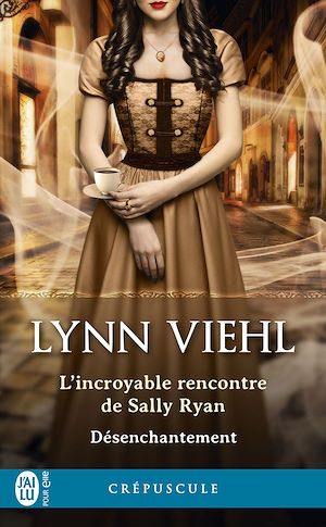 Téléchargez le livre :  Désenchantement (Tome 1.5) - L'incroyable rencontre de Sally Ryan