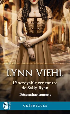 Téléchargez le livre :  Désenchantement (Tome 1.5) - L'incroyable rencontre de Sally Ryan