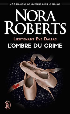 Téléchargez le livre :  Lieutenant Eve Dallas (Tome 31.5) - L'ombre du crime