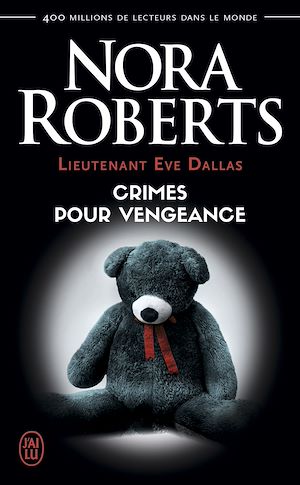 Téléchargez le livre :  Lieutenant Eve Dallas (Tome 37,5) - Crimes pour vengeance