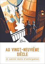 Télécharger le livre :  Au vingt-neuvième siècle
