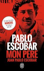 Télécharger le livre :  Pablo Escobar, mon père
