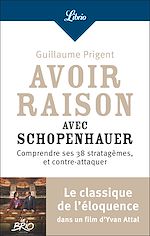 Télécharger le livre :  Avoir raison avec Schopenhauer