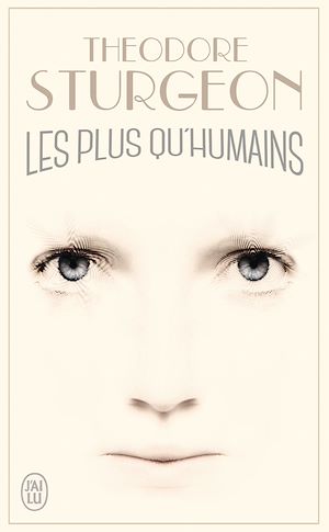 Téléchargez le livre :  Les plus qu'humains