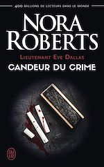 Télécharger le livre :  Lieutenant Eve Dallas (Tome 24) - Candeur du crime