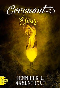 Covenant (Tome 3.5) - Elixir - Jennifer L. Armentrout eBook