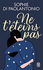 Télécharger le livre :  Ne t'éteins pas