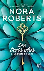 Télécharger le livre :  Les trois clés (Tome 2) - La quête de Dana