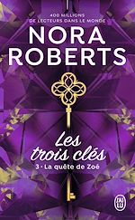 Télécharger le livre :  Les trois clés (Tome 3) - La quête de Zoé