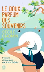 Télécharger le livre :  Le doux parfum des souvenirs