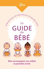Télécharger le livre :  Le Guide du Bébé