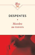 Télécharger le livre :  Mordre au travers
