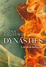 Télécharger le livre :  Dynasties (Tome 5) - Un éclat flamboyant