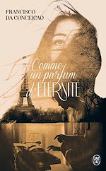 Télécharger le livre :  Comme un parfum d'éternité
