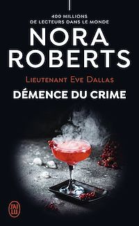 Télécharger le livre : Lieutenant Eve Dallas (Tome 35) - Démence du crime