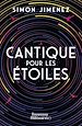Télécharger le livre :  Cantique pour les étoiles