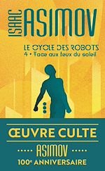 Télécharger le livre :  Le cycle des robots (Tome 4) - Face aux feux du soleil