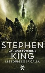 Télécharger le livre :  La Tour Sombre (Tome 5) - Les Loups de la Calla