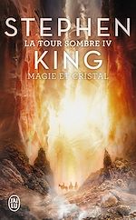 Télécharger le livre :  La Tour Sombre (Tome 4) - Magie et Cristal