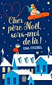 Télécharger le livre :  Cher Père Noël, sors-moi de là !