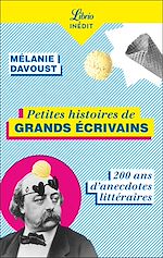 Télécharger le livre :  Petites histoires de grands écrivains