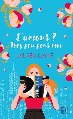 Téléchargez le livre :  L'amour ? Très peu pour moi