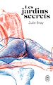 Télécharger le livre :  Les jardins secrets