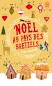 Télécharger le livre :  Noël au pays des bretzels