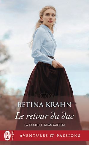 Téléchargez le livre :  La famille Bumgarten (Tome 3) - Le retour du duc