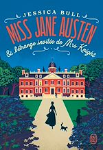 Télécharger le livre :  Miss Jane Austen et l'étrange invitée de Mrs Knight