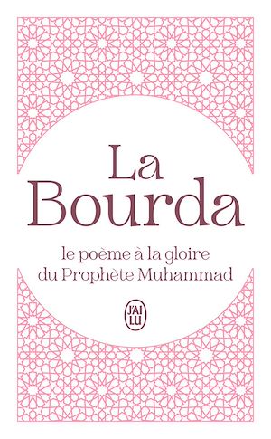 Téléchargez le livre :  La Bourda. Le poème à la gloire du Prophète Muhammad