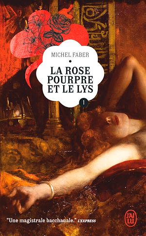 Téléchargez le livre :  La Rose pourpre et le Lys (Tome 1)