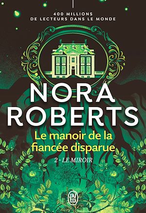 Téléchargez le livre :  Le manoir de la fiancée disparue (Tome 2) - Le miroir