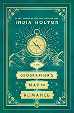 Télécharger le livre :  The Geographer's Map to Romance