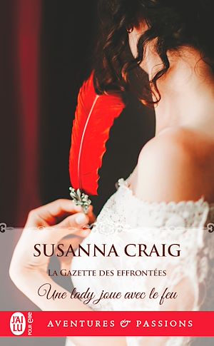 Téléchargez le livre :  La Gazette des effrontées (Tome 2) - Une lady joue avec le feu