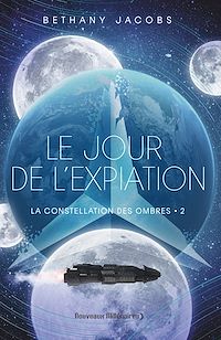 Téléchargez le livre :  La constellation des Ombres (Tome 2) - Le jour de l'expiation