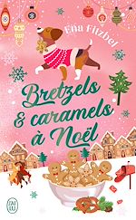 Télécharger le livre :  Bretzels et caramels à Noël