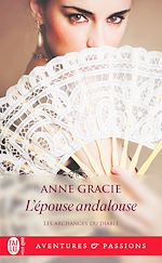 Télécharger le livre :  Les archanges du diable (Tome 5) - L'épouse andalouse