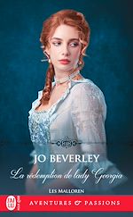 Télécharger le livre :  Les Malloren (Tome 12) - La rédemption de lady Georgia