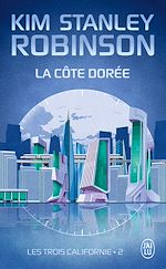 Télécharger le livre :  Les trois Californie (Tome 2) - La côte dorée