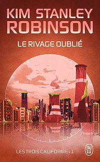 Téléchargez le livre :  Les trois Californie (Tome 1) - Le rivage oublié