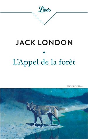 Téléchargez le livre :  L'Appel de la forêt