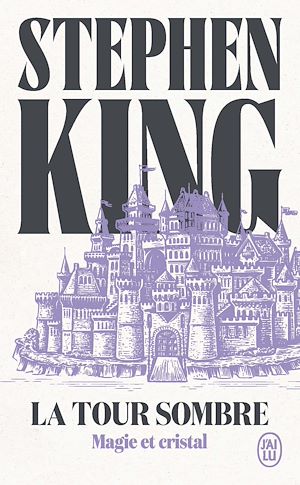 Téléchargez le livre :  La Tour Sombre (Tome 4) - Magie et Cristal