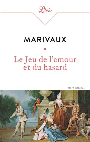 Téléchargez le livre :  Le Jeu de l'amour et du hasard