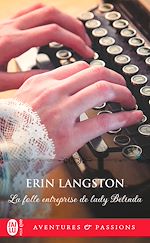 Télécharger le livre :  La folle entreprise de lady Belinda