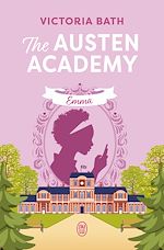Télécharger le livre :  The Austen Academy (Tome 2) - Emma