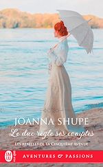 Télécharger le livre :  Les rebelles de la Cinquième avenue (Tome 4) - Le duc règle ses comptes